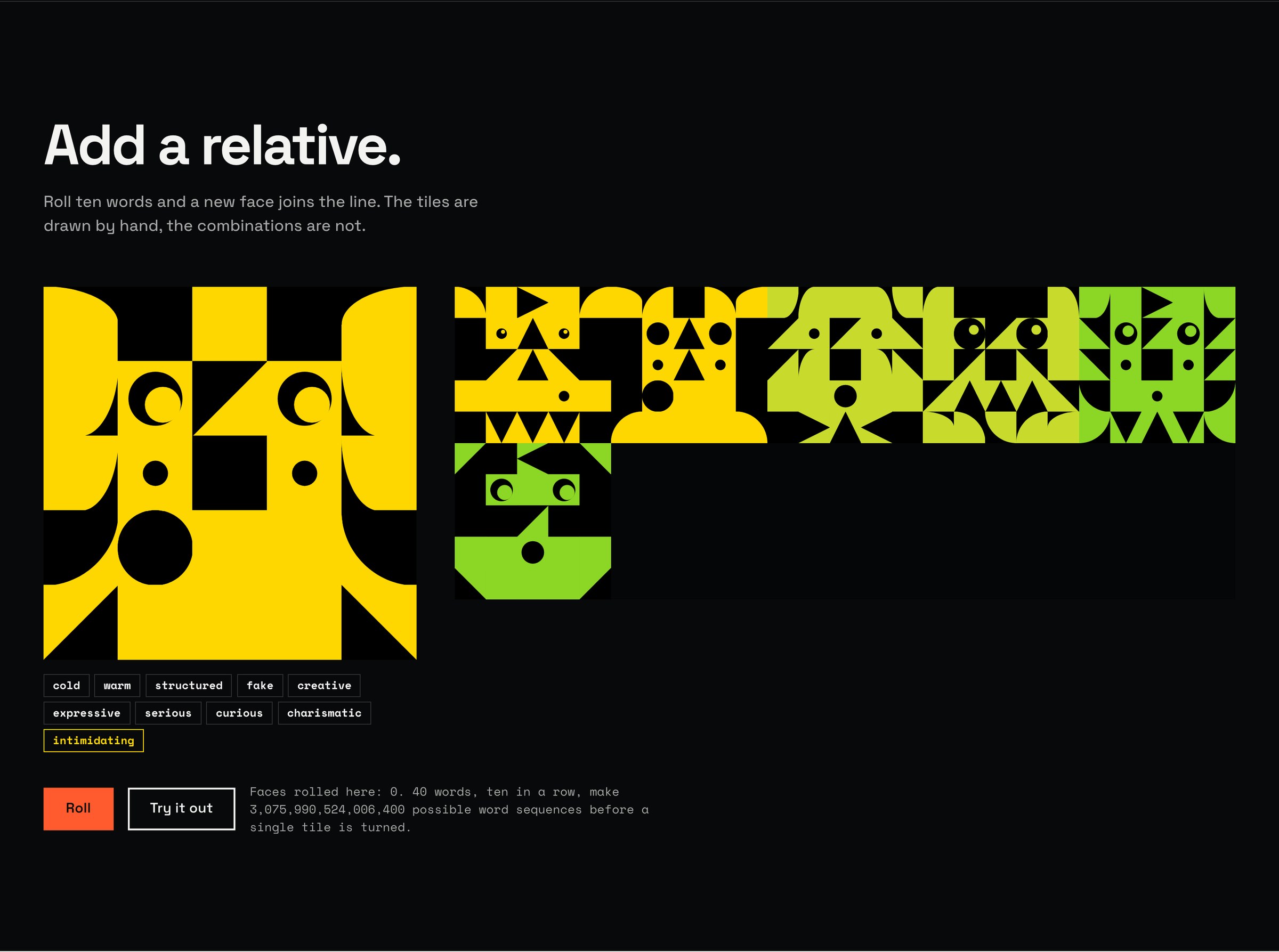 A large face beside a row of colourful relatives, with a Roll button to add another